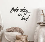 Let's Stay in Bed Metal Sign Wall Decoration